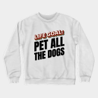 Pet Them All Crewneck Sweatshirt